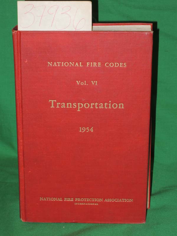 National Fire Protection Association: Transportation National Fire Codes Vol....