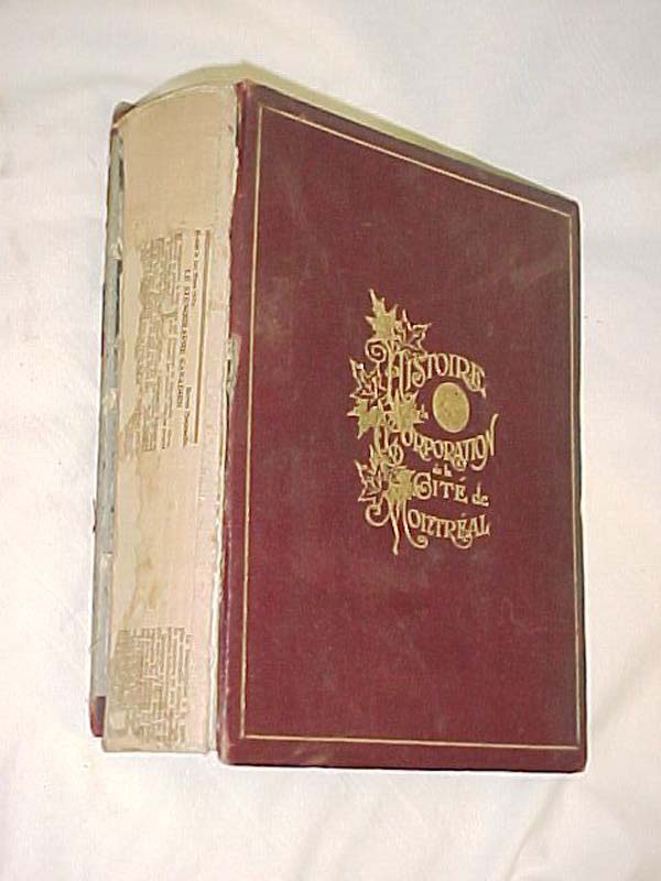 Lamothe, J. Cleophas: Historie de la Corporation de la Cite de Montreal