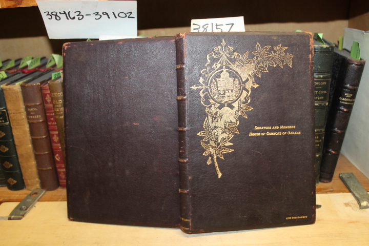 Canadian Parliament:: The Canadian Parliament: Biographical Sketches and Phot...