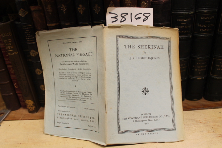 Hesketh-Jones, J. R.: The Shekinah