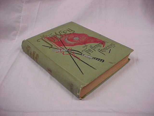 Bliss, Rev. Edwin M.: Turkey And The Armenian Atrocities