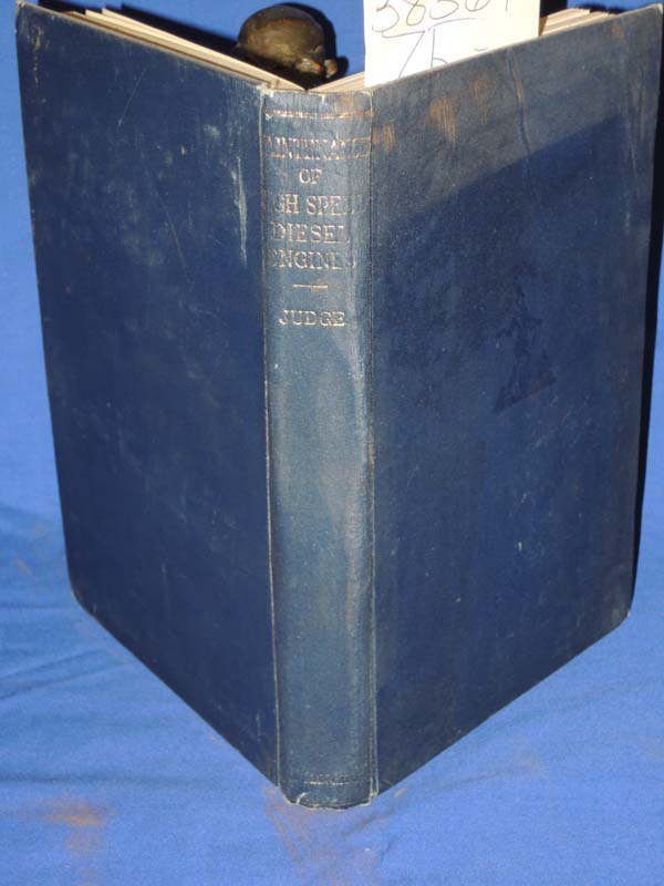 Judge, Arthur W.: Maintenance of High Speed Diesel Engines: A Practical Handb...