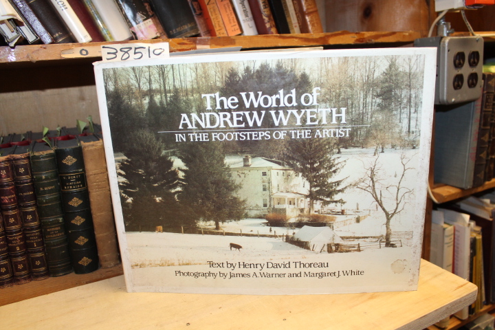 Thoreau, Henry David: In The Footsteps Of The Artist: The World Of Andrew Wyeth