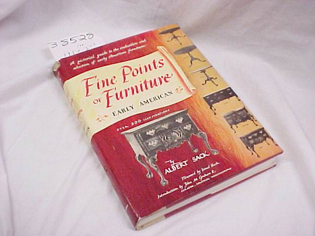 Sack, Albert: Fine Points Of Furniture: Early
