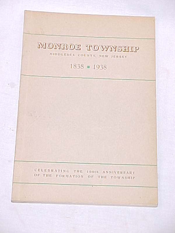 WPA  Federal Writer's Project Works ...: Monroe Township:  Middlesex County, ...