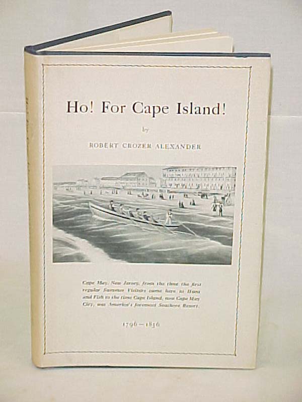 Alexander, Robert Crozer: Ho! For Cape Island!