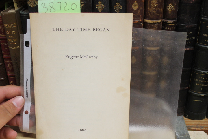 McCarthy, Eugene: The Day Time Began