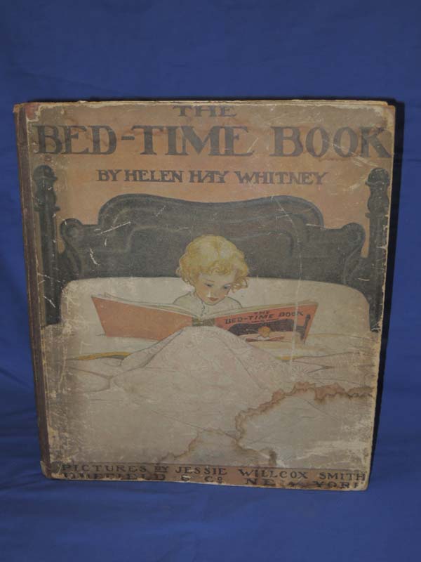 Whitney, Helen Hay ; SMITH, JESSIE WILLCOX: The Bed - Time Book