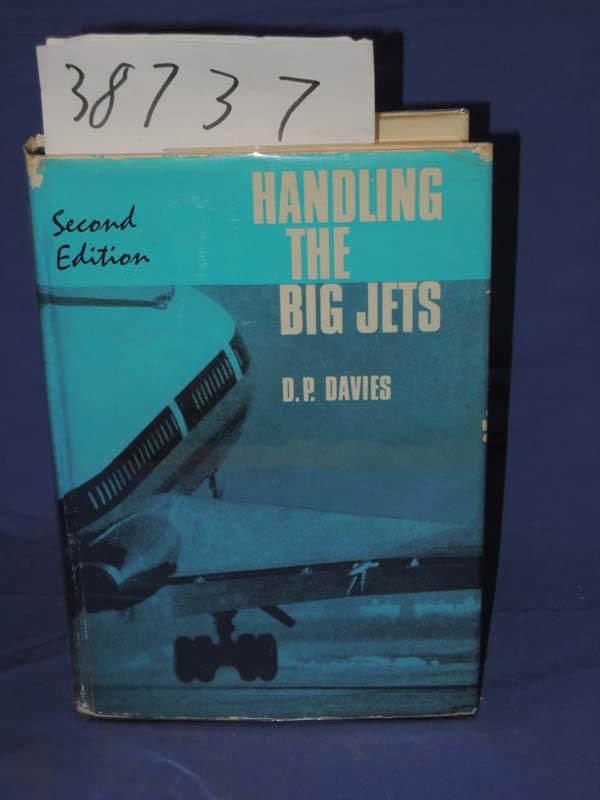 Davies, D. P.: Handling The Big Jets 1968 SECOND ED