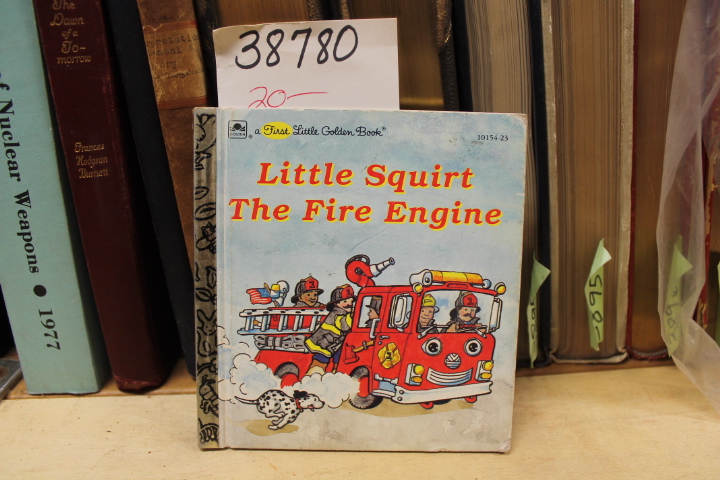 Kenworthy, Catherine: Little Squirt The Fire Engine