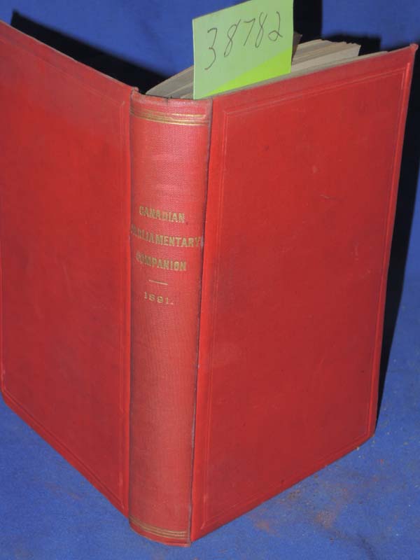 Gemmill, J. A. ; Henri-Benjamin Rain...: The Canadian Parliamentary Companion...