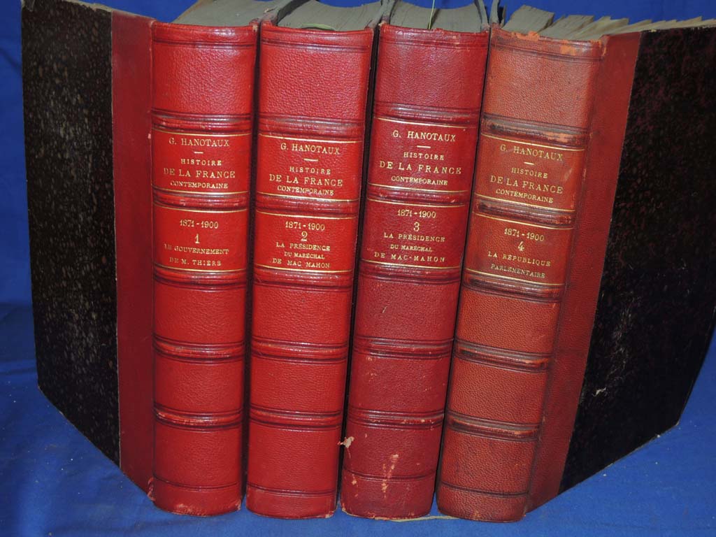 Hanotaux, Gabriel ; Henri-Benjamin R...: Histoire De La France Contemporaine ...