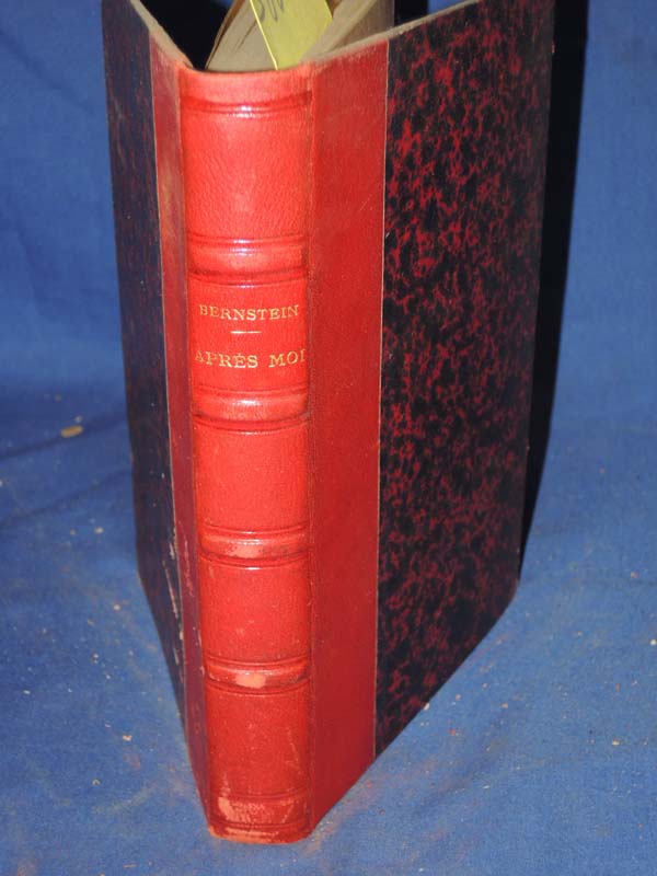 Bernstein, Henry ; Henri-Benjamin Rainville: Apres Moi