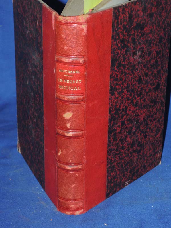 Brouardel, Le Dr P. ; Henri-Benjamin Rainville: Le Secret Medical