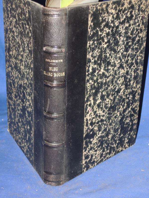 Colombine ; Henri-Benjamin Rainville: Bleu, Blanc, Rouge