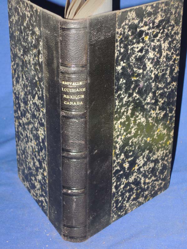 Sauvalle, P. M. ; Henri-Benjamin Rainville: Louisiane-Mexique-Canada