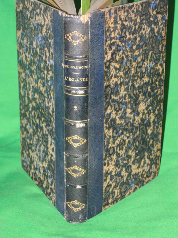 Beaumont, Gustave De ; Henri-Benjami...: L'Irlande: Sociale, Politique Et Rel...