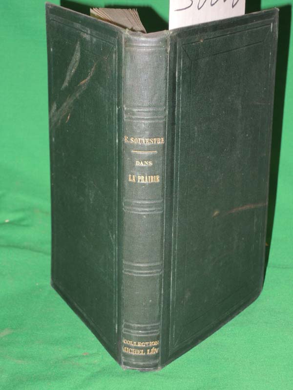 Souvestre, Emile ; Henri-Benjamin Rainville: La Prairie