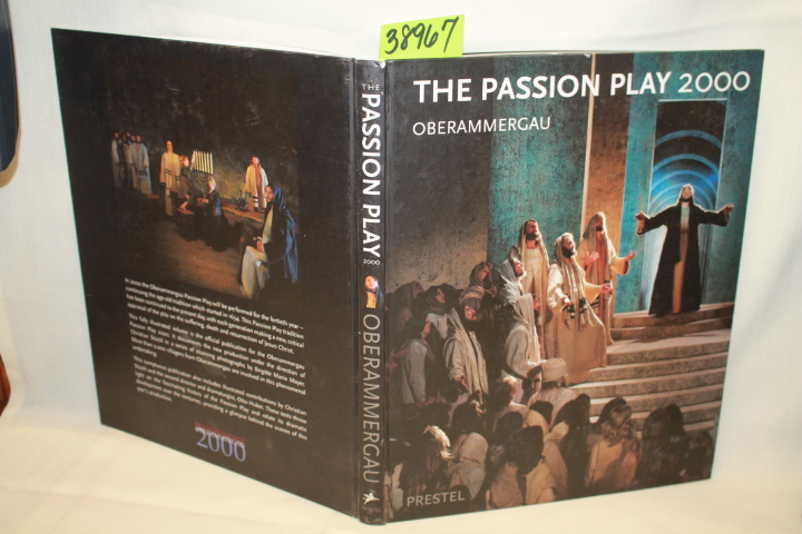 Oberammergau, Community of ; Huber, ...: The Passion Play 2000: Oberammergau ...