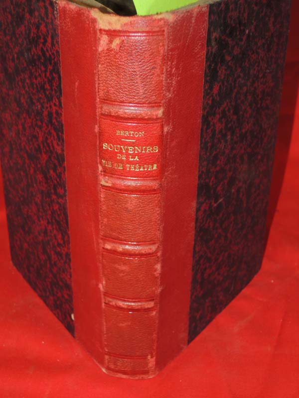 Berton, Pierre ; Henri-Benjamin Rainville: Souvenirs De La Vie De Theatre