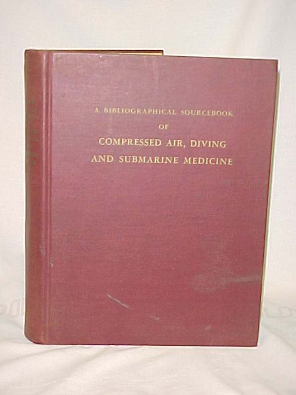 Hoff, Ebbe Curtis: A Bibliographical Sourcebook Of Compressed Air, Diving And...