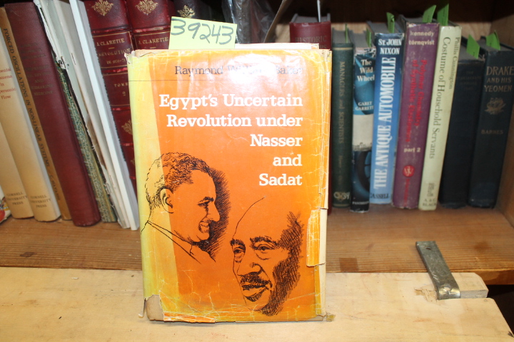 Baker, Raymond William: Egypt's Uncertain Revolution Under Nasser And Sadat Baker, Raymond William: Egypt's Uncertain Revolution Under Nasser And Sadat