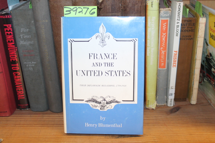 BLUMENTHAL Henry: France And The United States