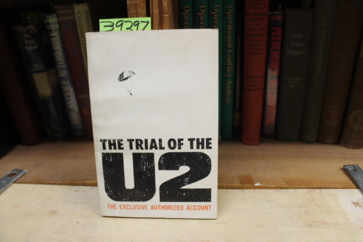 Berman Harold J.: The Trial Of The U2: The Exclusive Authorized Account