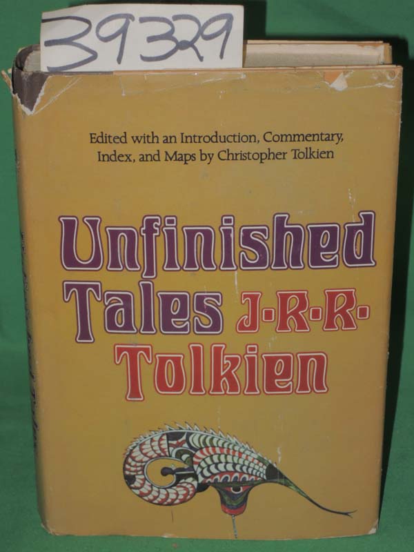 Tolkien,  J. R. R.: Unfinished Tales