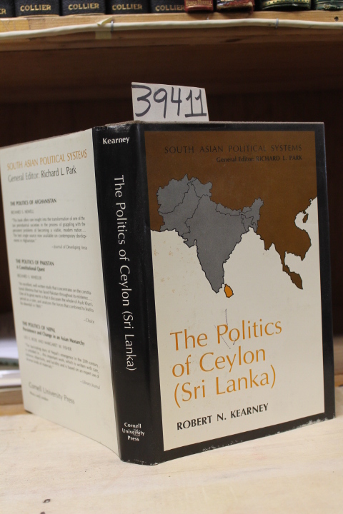 Kearney, Robert N: The Politics Of Ceylon (Sri Lanka) (South Asian Political ...