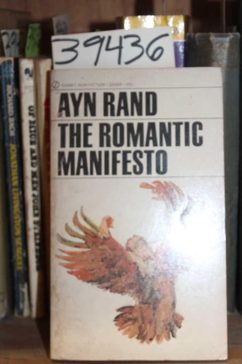 Rand, Ayn: The Romantic Manifesto: A Philosophy Of Literature