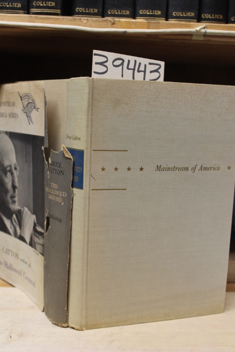 Catton, Bruce: This Hallowed Ground: The Story Of The Union Side Of The Civil...