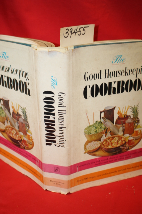 Marsh, Dorothy B. [Editor]: The Good Housekeeping Cookbook