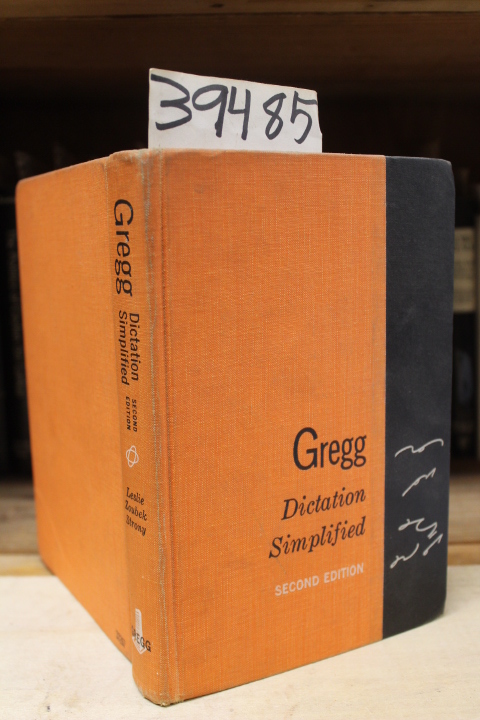 Leslie, Louis A ;  Zoubek, Charles E.  & Strony, M...: Greg Dictation Simplified