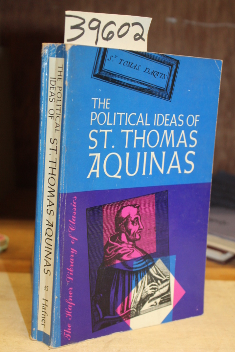 Bigongiari, Dino: The Political Ideas Of St. Thomas Aquinas