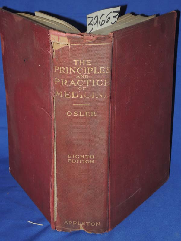 Osler, William: The Principles And Practice Of Medicine