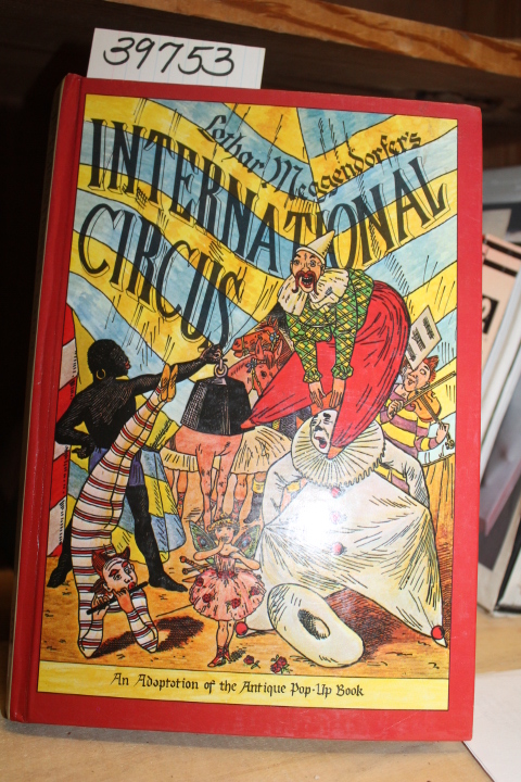 Meggendorfer, Lothar: Lothar Meggendorfer's International Circus: An Adaptati...