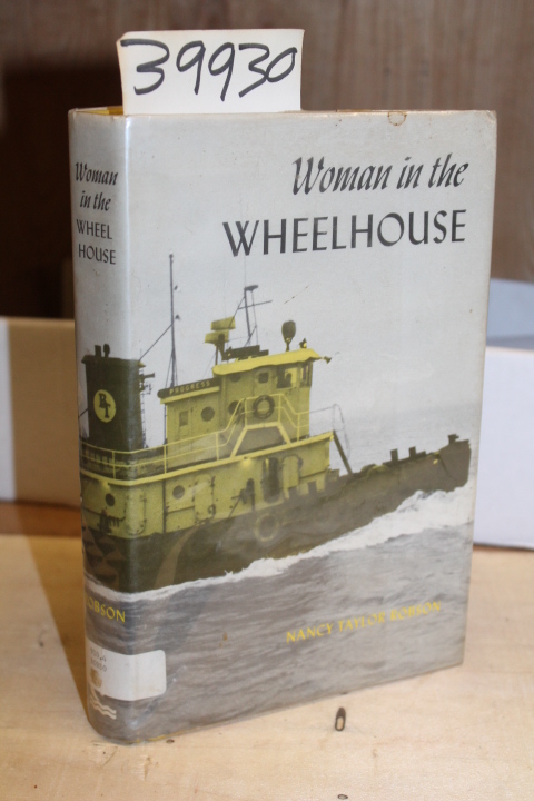 Robson, Nancy Taylor: Woman in the Wheelhouse