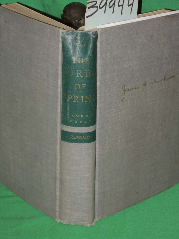 Michener, James A.: The Fires Of Spring