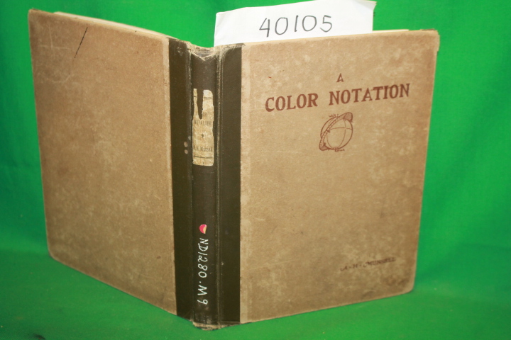 Munsell, A. H.: A Color Notation Measured Color System, Based on 3 Qualities ...