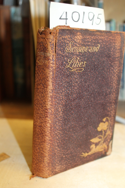 Ruskin, John; LL.D.: Sesame And Lilies