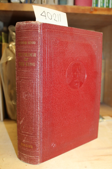 Hugo, Victor: By Order Of The King Volume IV