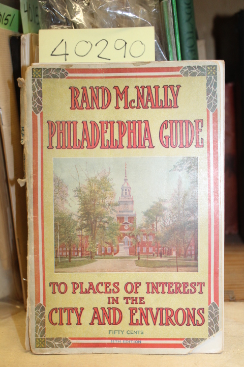 McNally, Rand: Rand McNally Guide to Philadelphia an Environs