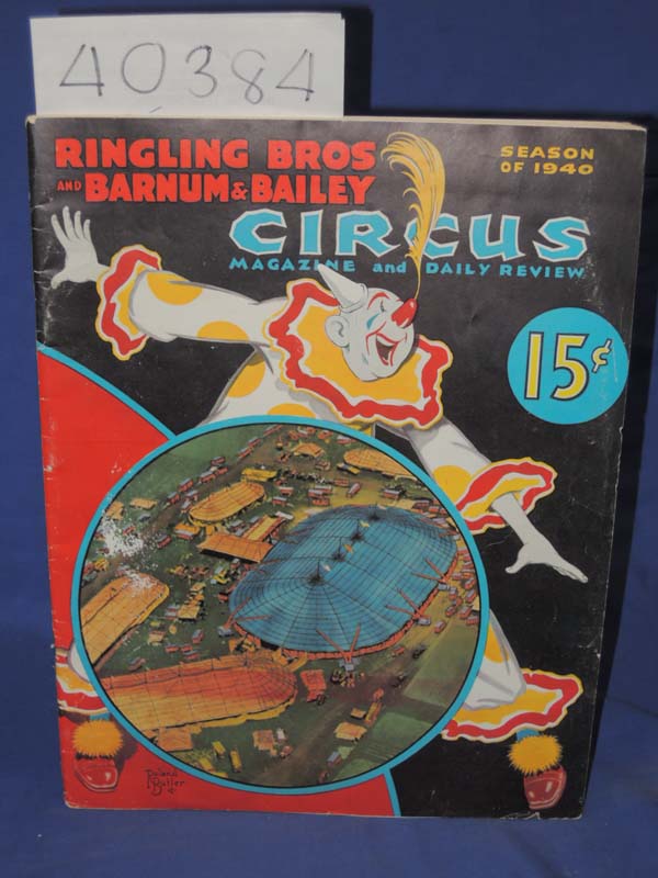 Mayer. Frank J.: Ringling Bros and Barnum & Bailey: Circus Magazine and Daily...
