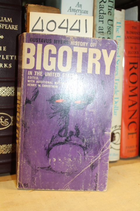 Christman, Henry M.: History of Bigotry in The United States