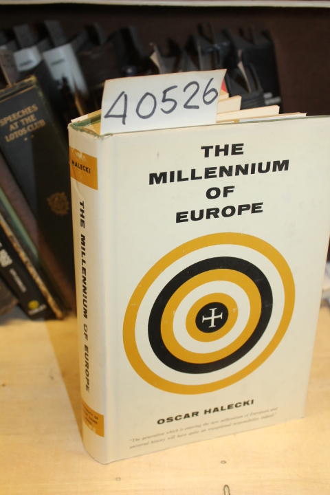 Halecki, Oscar: The Millennium of Europe