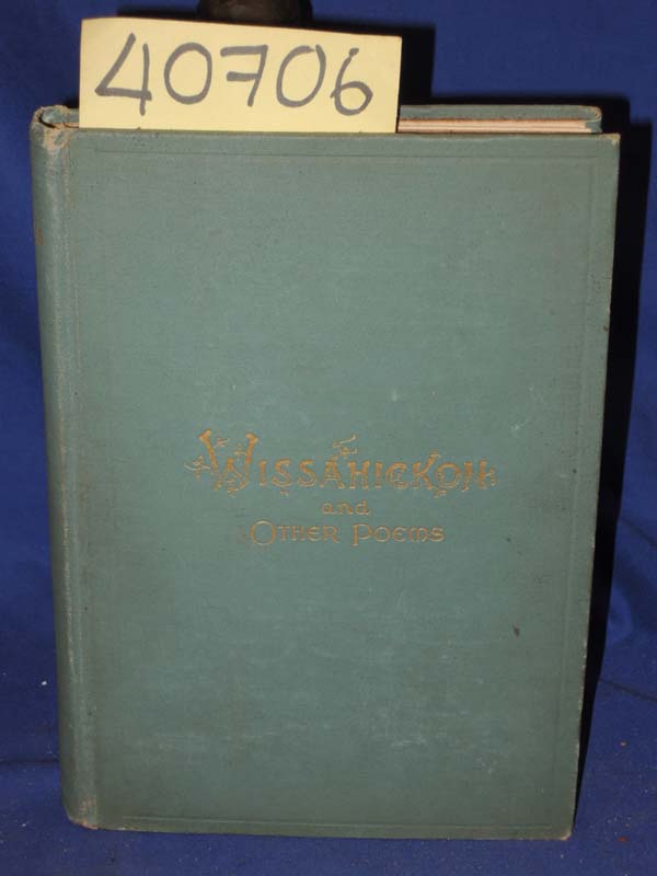Jones, Henry: Wissahickon and Other Poems