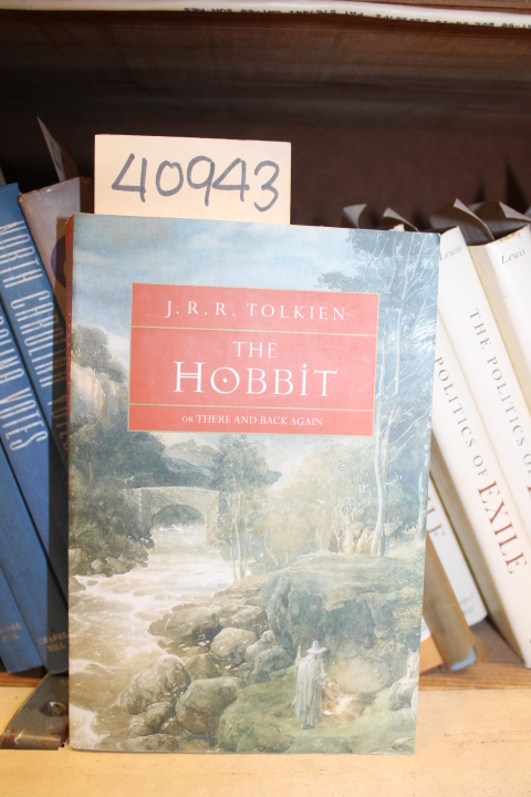 Tolkien,  J.R.R.: The Hobbit: or There and Back Again
