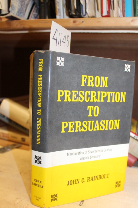 Rainbolt, John C.: From Prescription to Persuasion: Manipulation of Seventeen...