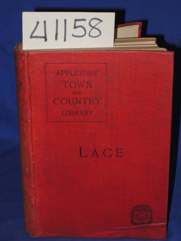 Lindau, Paul: Lace, A Berlin Romance